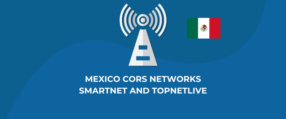 Redes CORS en México — SmartNet y TopNETlive